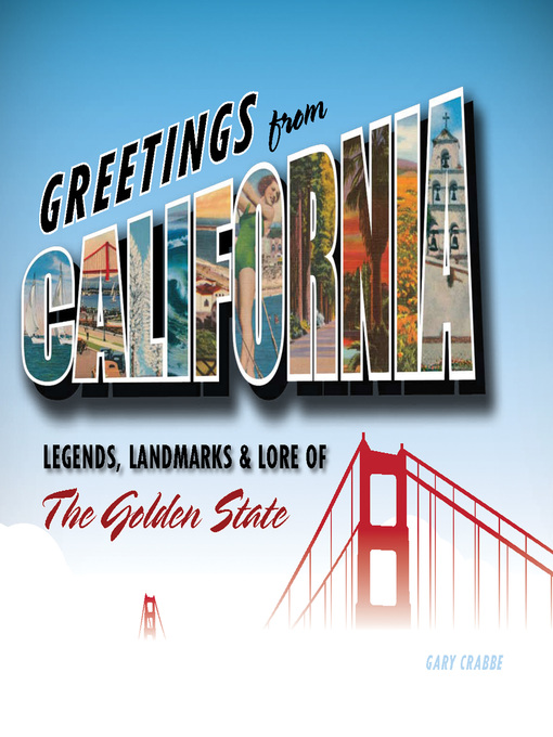 Title details for Greetings from California by Gary Crabbe - Available
